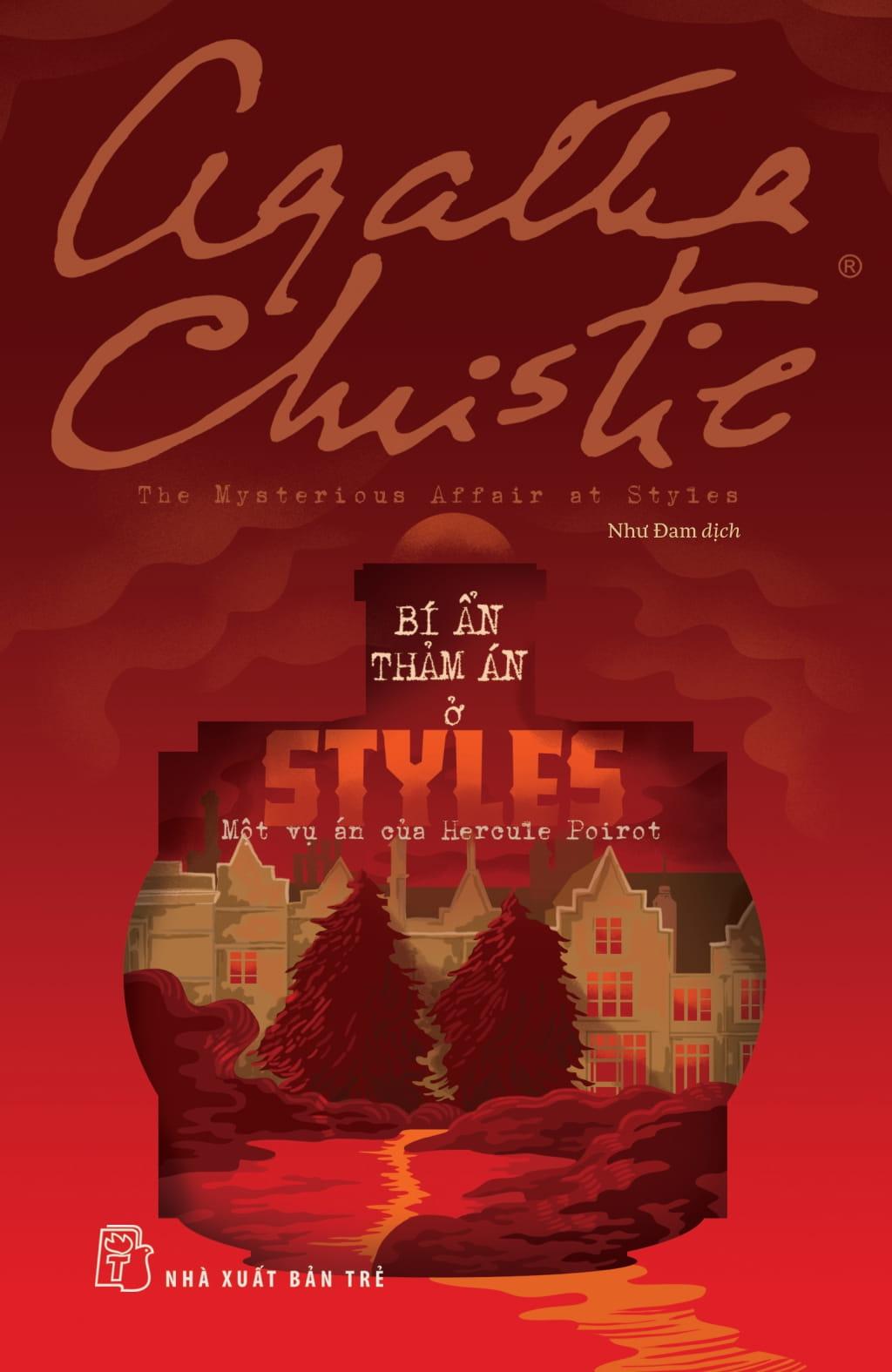 Sách - Bí Ẩn Thảm Án Ở Styles - Một Vụ Án Của Hercule Poirot