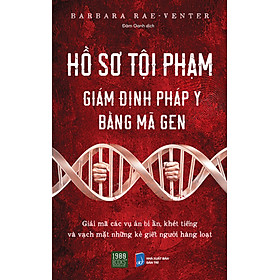Hồ Sơ Tội Phạm - Giám Định Pháp Y Bằng Mã Gen_1980