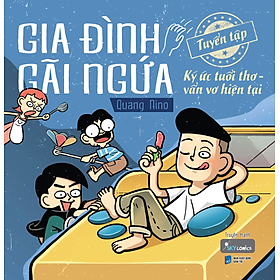 Gia Đình Gãi Ngứa: Tuyển Tập Ký Ức Tuổi Thơ - Vẩn Vơ Hiện Tại 