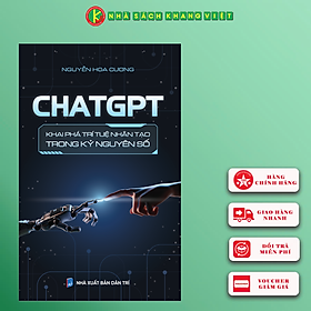 Sách - Chat GPT Khai Phá Trí Tuệ Nhân Tạo Trong Kỷ Nguyên Số