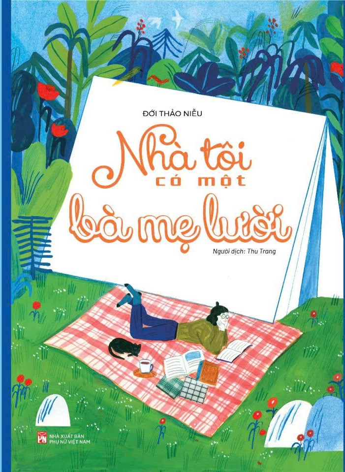 Nhà Tôi Có Một Bà Mẹ Lười