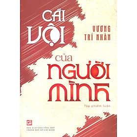 Cái Vội Của Người Mình - Tập Phiếm Luận