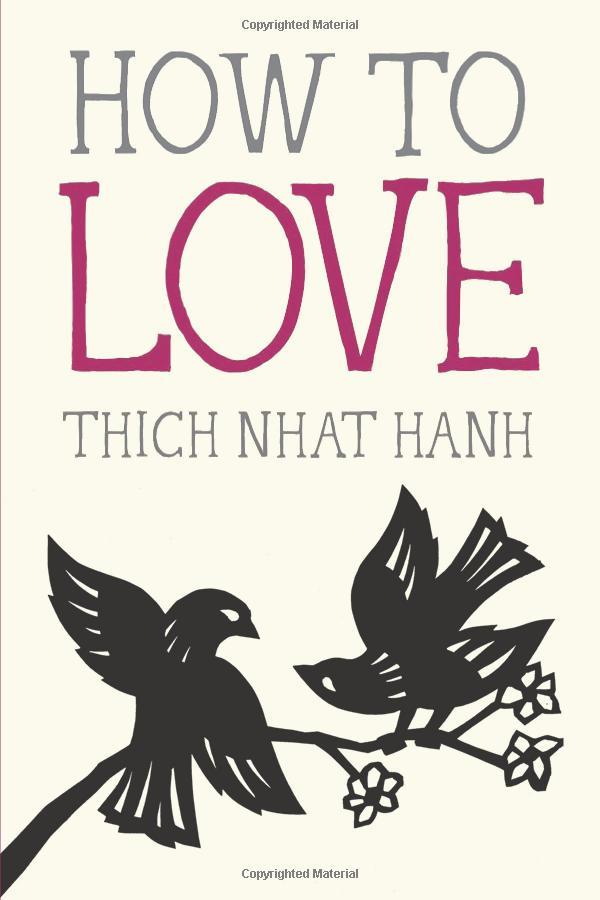 How To Love (Mindfulness Essentials)
