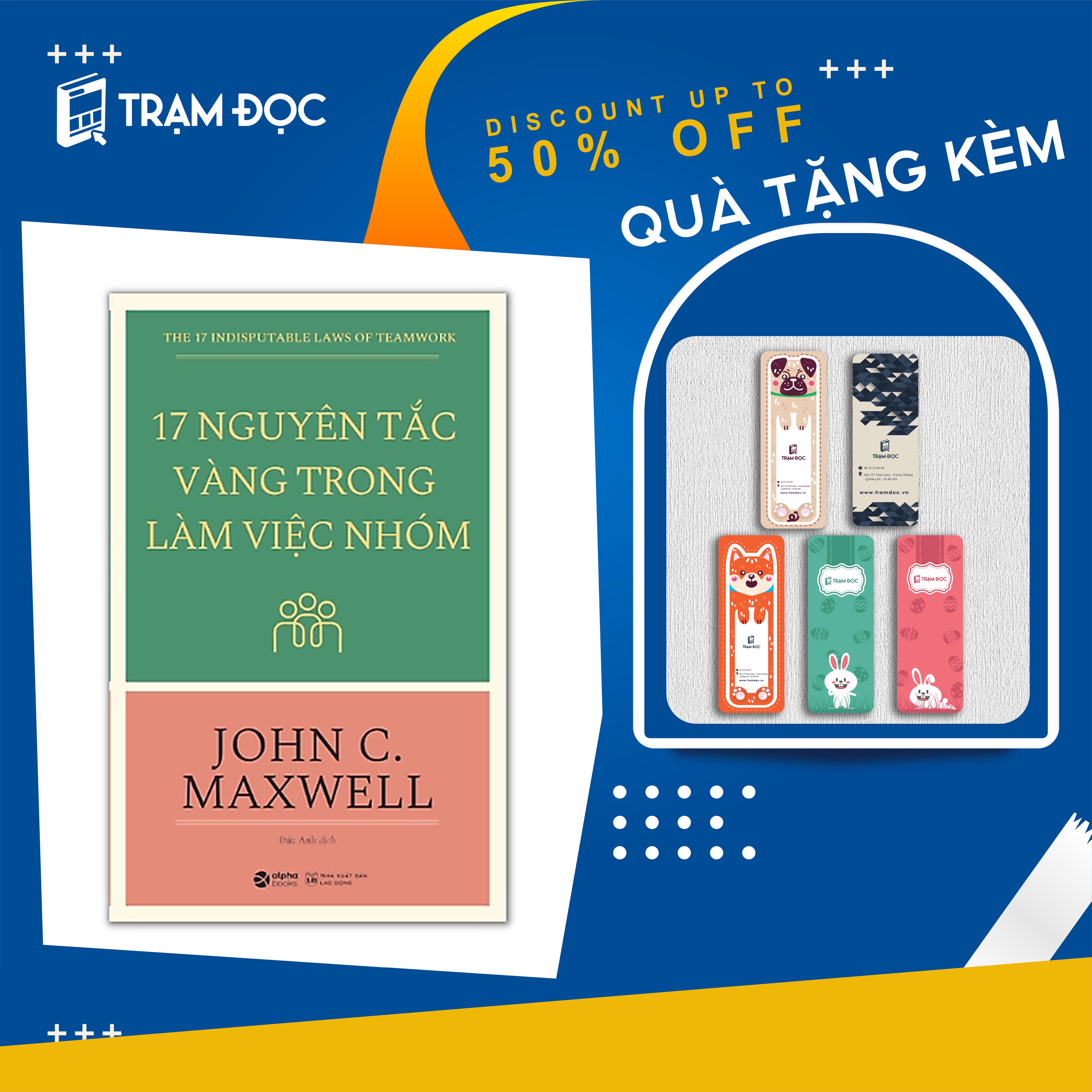 Trạm Đọc Official | 17 Nguyên Tắc Vàng Trong Làm Việc Nhóm