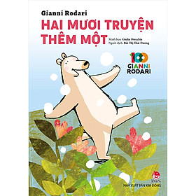 Combo 2 Cuốn sách: 100 Câu Chuyện Hay Dành Cho Bé Trai + Hai Mươi Truyện Thêm Một