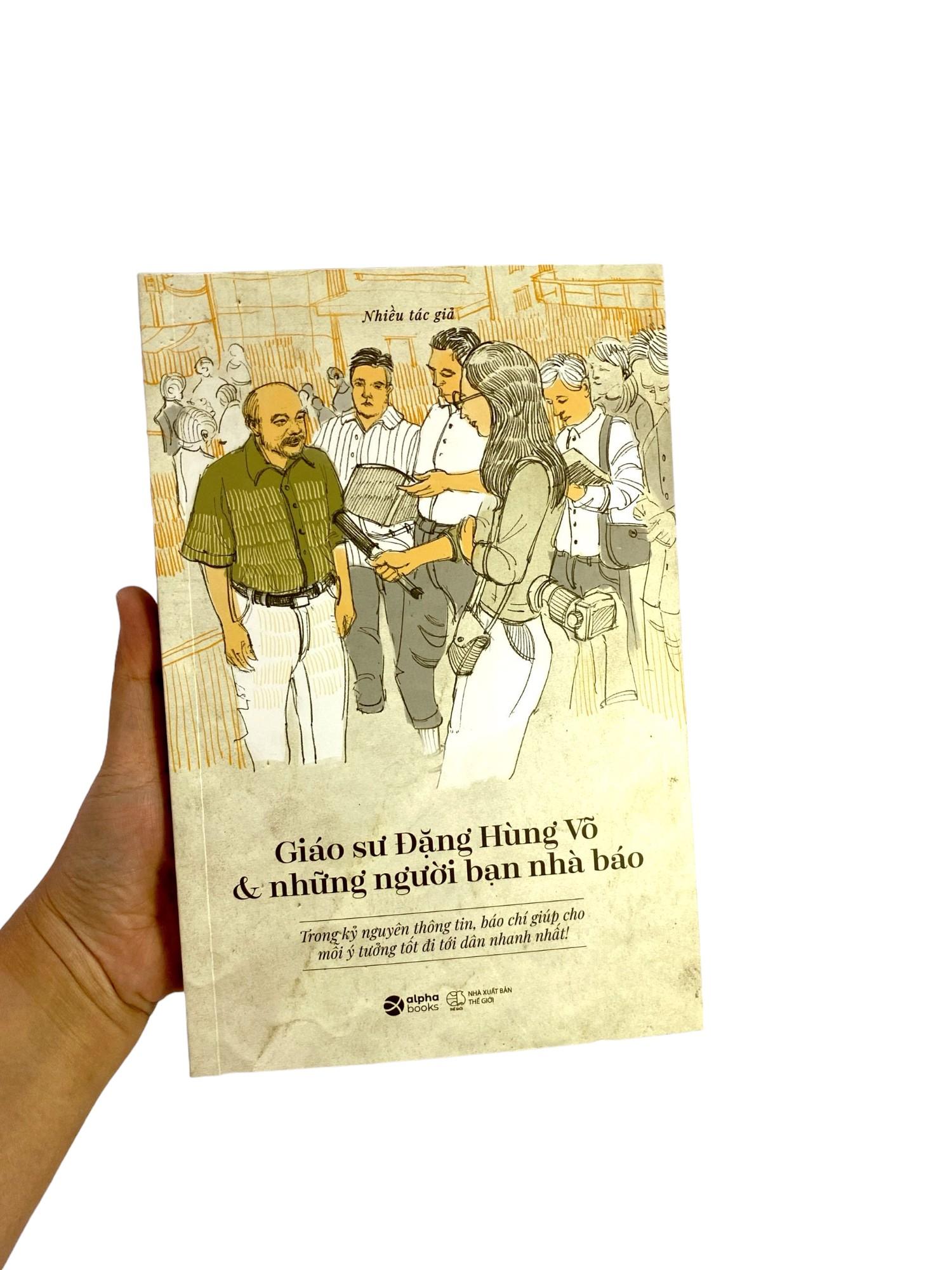 Giáo Sư Đặng Hùng Võ Và Những Người Bạn Nhà Báo