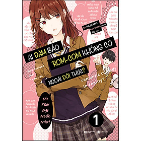 Ai dám bảo rom-com không có ngoài đời thực - Tập 1