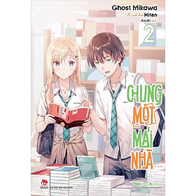 Sách - Chung một mái nhà