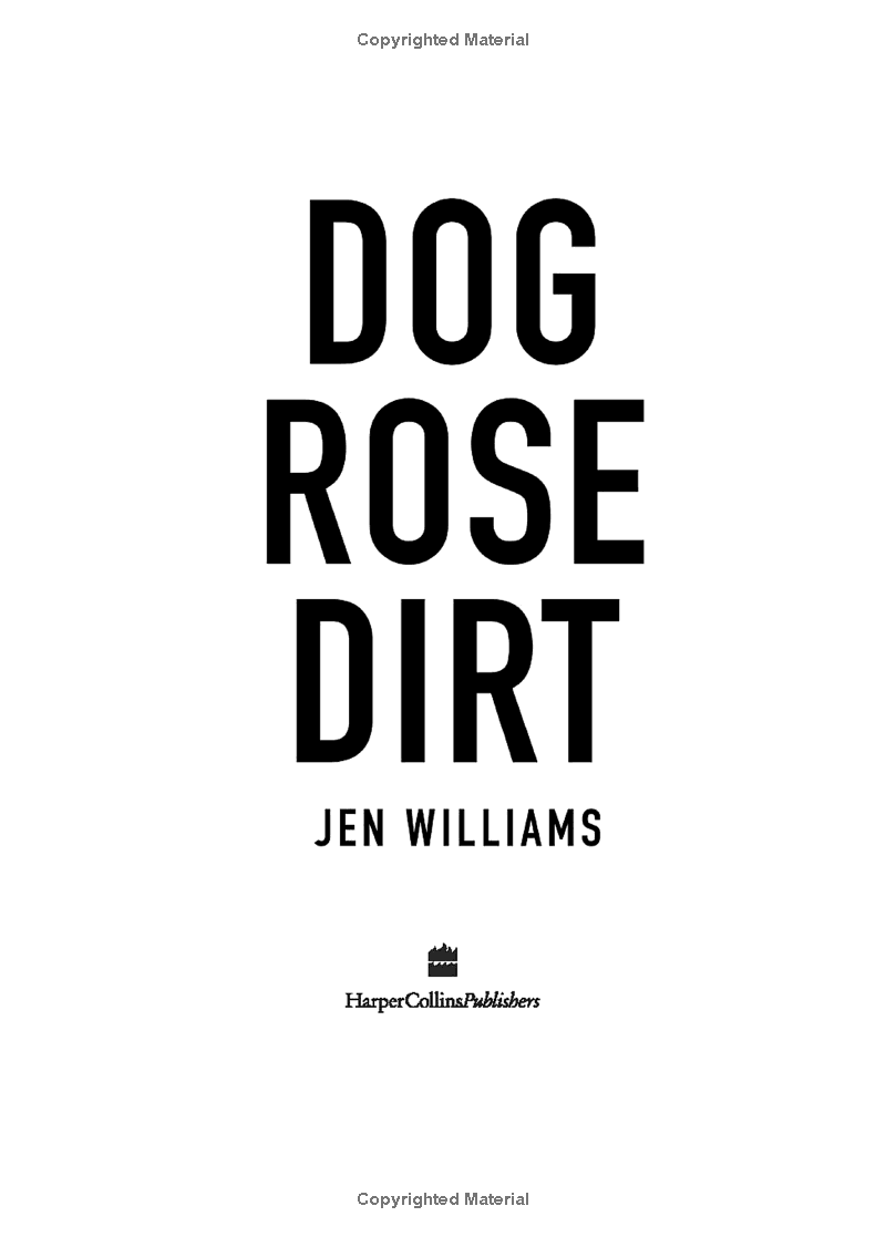 Dog Rose Dirt