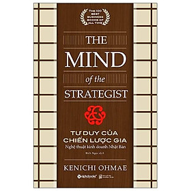Tư Duy Của Chiến Lược Gia - The Mind Of The Strategist (Tái Bản 2020) - Bản Quyền