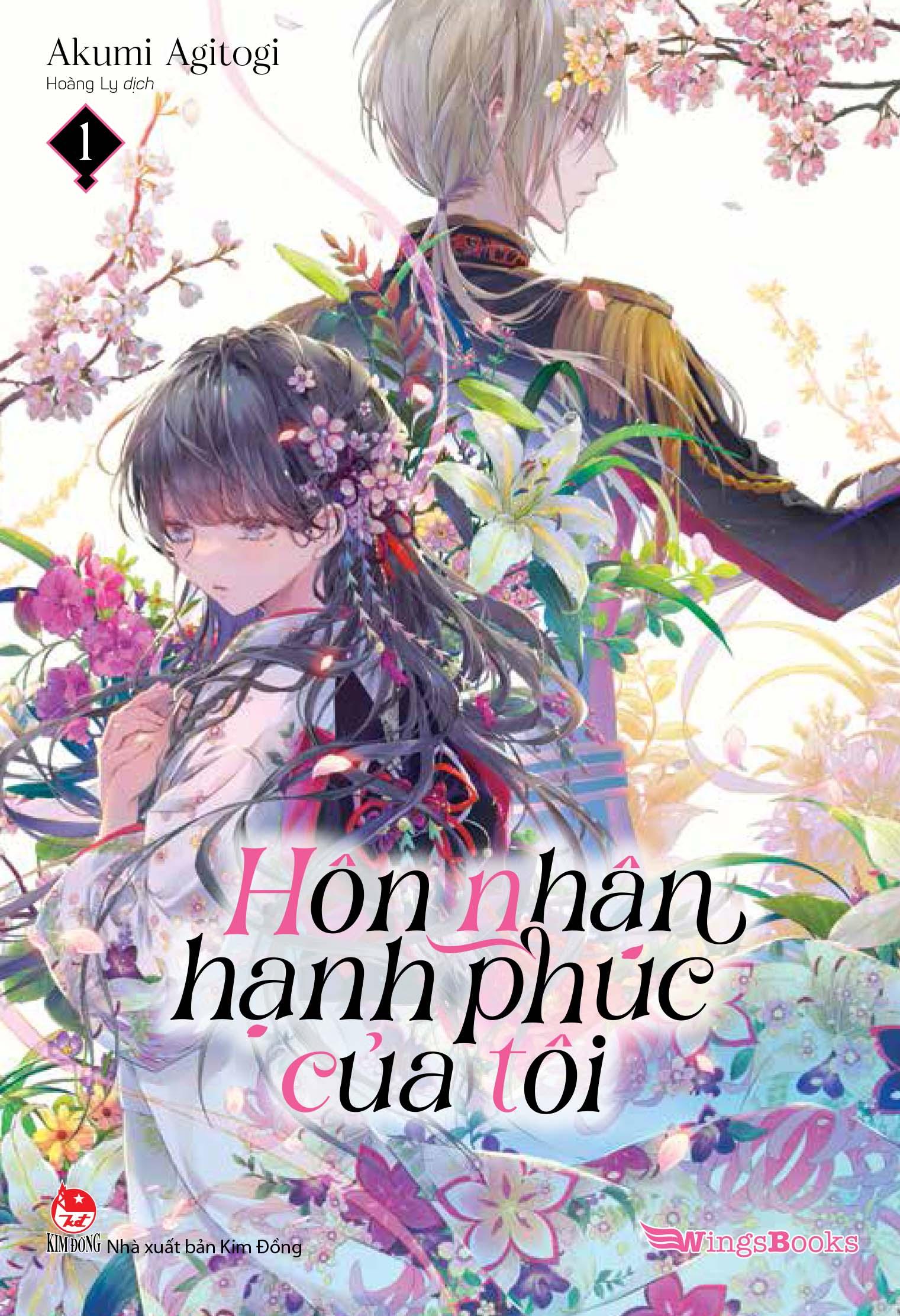Hôn Nhân Hạnh Phúc Của Tôi (Light-Novel) - Tập 1 - Tặng Kèm 02 Clipsheet + 01 Postcard Mica