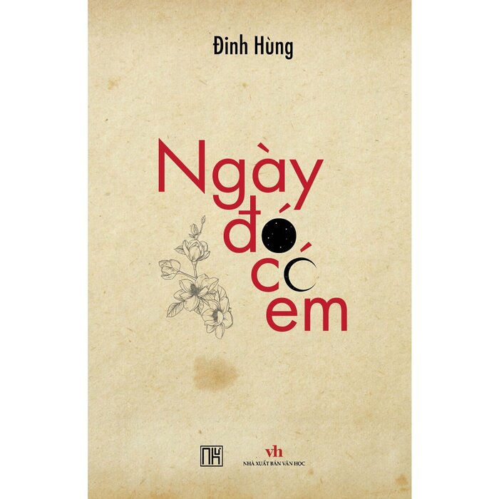 Combo 2 cuốn của tác giả Đinh Hùng: Đốt lò hương cũ + Ngày đó có em NB125
