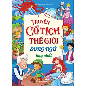 Truyện Cổ Tích Thế Giới Song Ngữ Hay Nhất _ML