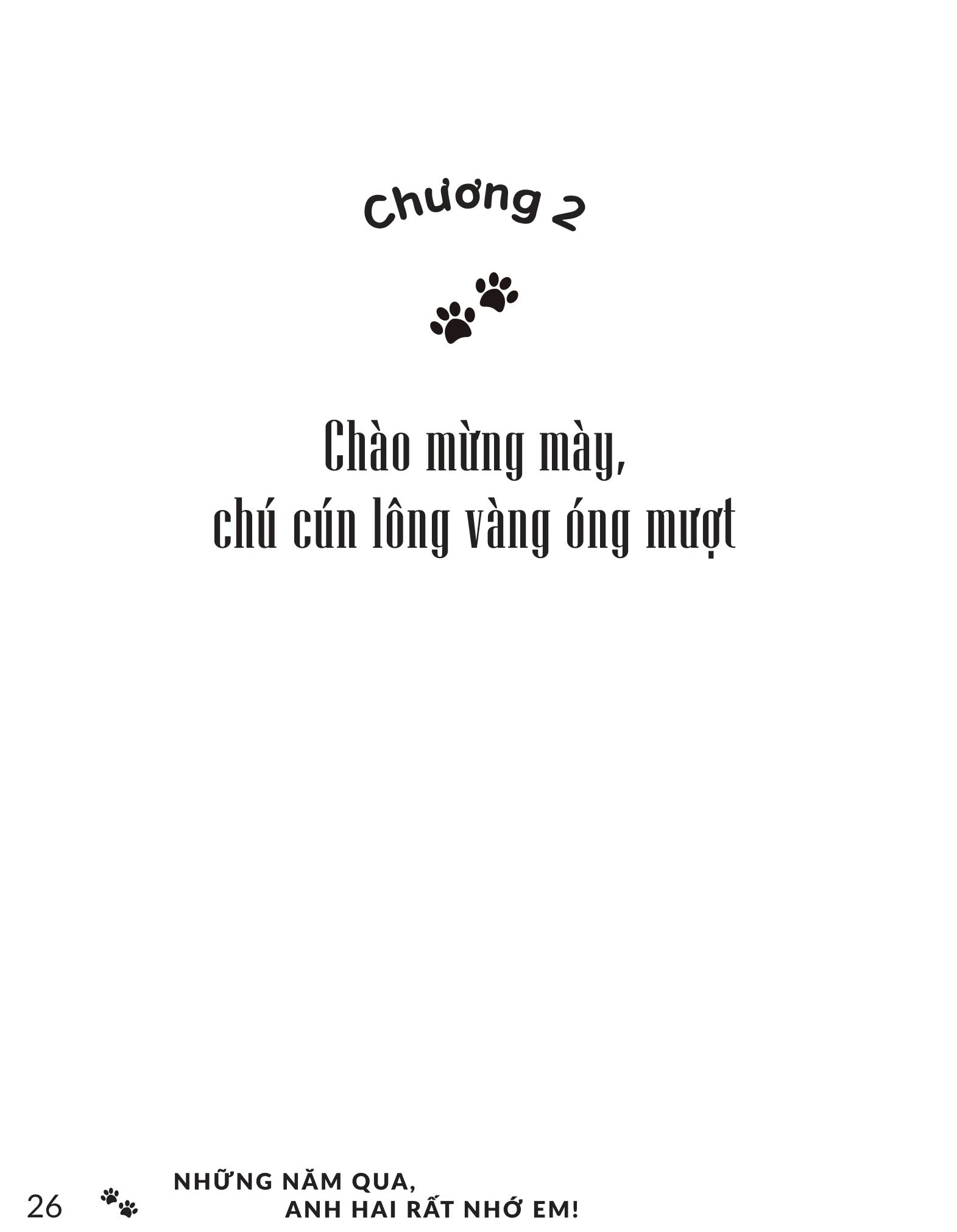 Những Năm Qua, Anh Hai Rất Nhớ Em