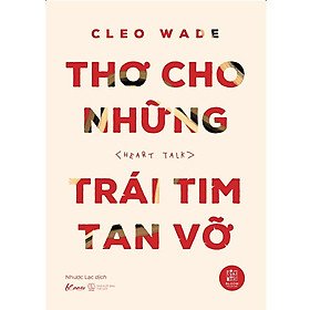 Thơ Cho Những Trái Tim Tan Vỡ (Heart Talk) - Bản Quyền