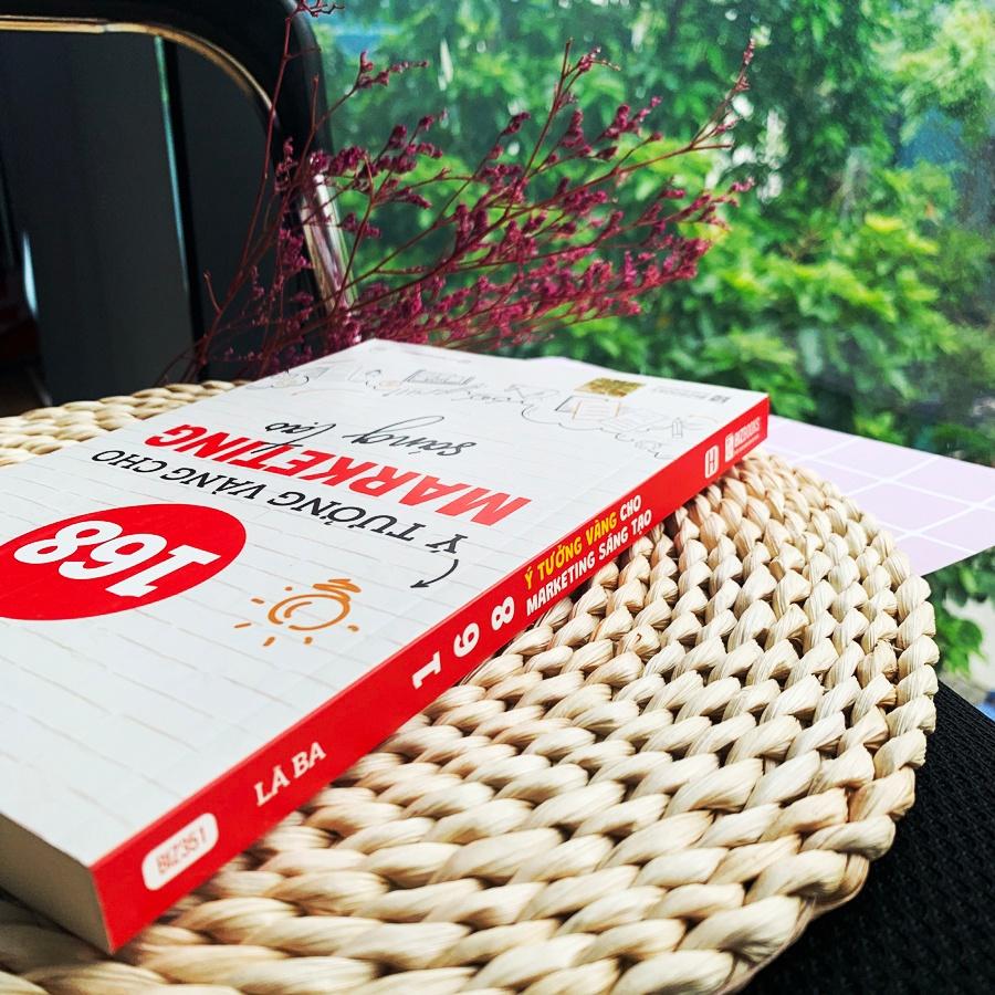 Sách 168 Ý Tưởng Vàng Cho Marketing Sáng Tạo - Nguyên Tắc Cơ Bản Của Quảng Cáo Marketing Sáng Tạo - Bản Quyền