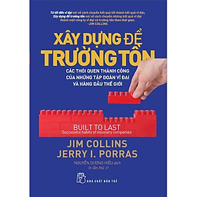 Xây Dựng Để Trường Tồn (Tái Bản 2022) - Bản Quyền