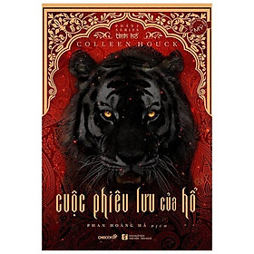 Cuộc Phiêu Lưu Của Hổ (Phần 2 Series Tình Hổ)