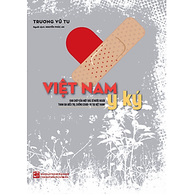 Việt Nam Y Ký - Trương Vũ Tu
