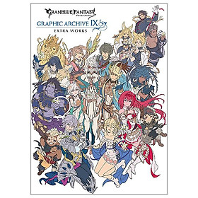 Granblue Fantasy Graphic Archive IX Extra Works (Japanese Edition)