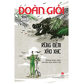 Rừng Đêm Xào Xạc [ Tái Bản Kỉ niệm 100 năm ]