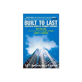 Built to Last : Successful Habits of Visionary Companies