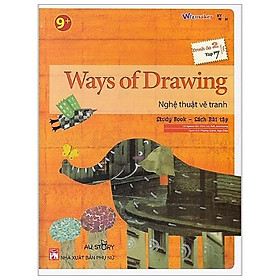 All Story - Ways Of Drawing - Nghệ Thuật Vẽ Tranh - Trình Độ 2 (Tập 7)