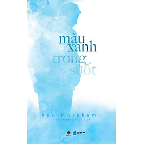 Màu Xanh Trong Suốt