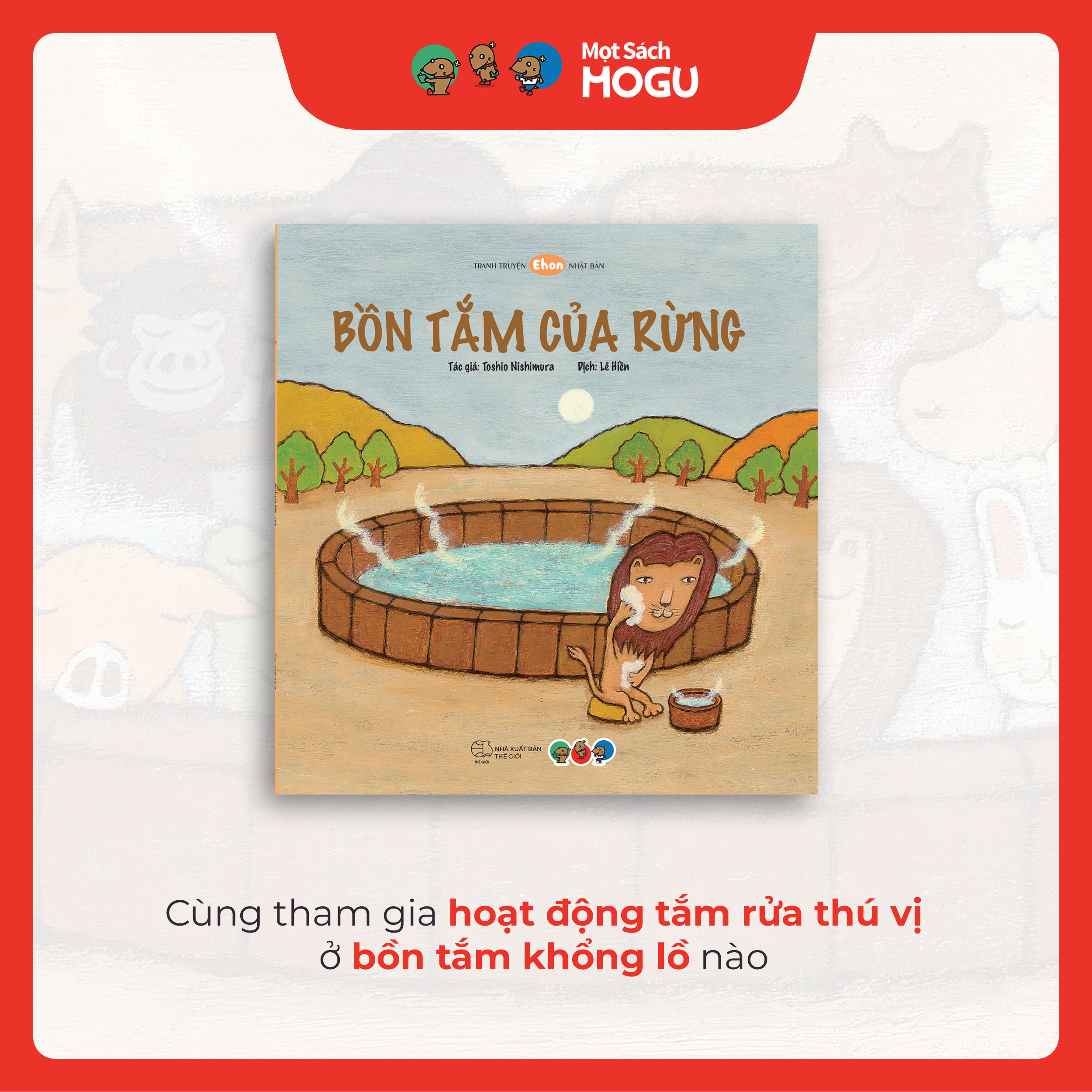 Truyện Ehon bé 1-2-3 tuổi - Bồn tắm của rừng