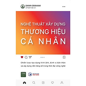 Sách  Nghệ thuật xây dựng thương hiệu cá nhân - BẢN QUYỀN