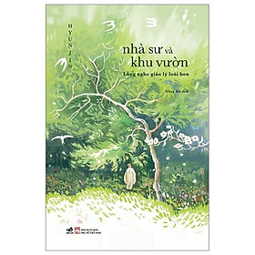 Nhà sư và khu vườn - Bản Quyền