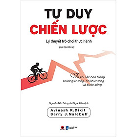 Tư Duy Chiến Lược - Lý Thuyết Trò Chời Thực Hành