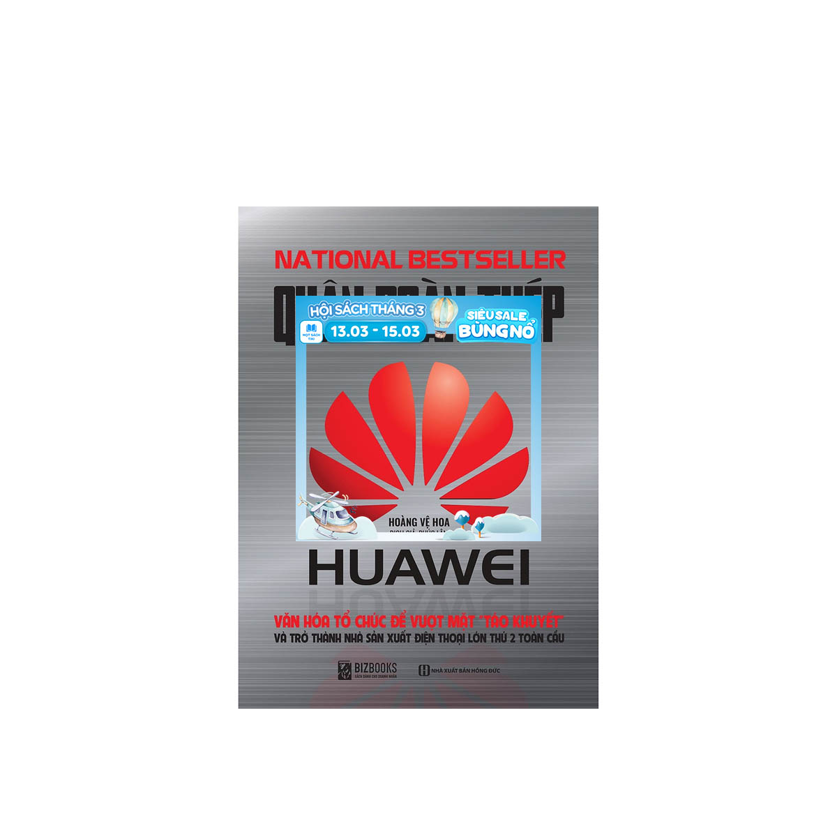 Quân Đoàn Thép Huawei ( Tặng Kèm Kho Audio Books )
