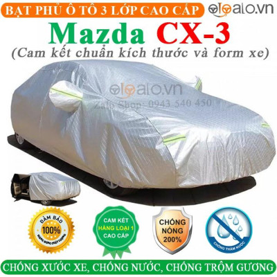 Bạt Phủ Ô Tô Mazda CX3 Cao Cấp 3 Lớp Chống Nắng Nóng Chống Nước Chống xước