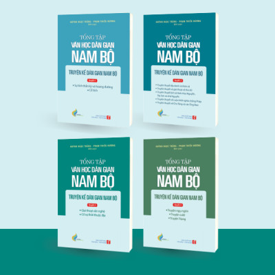 Tổng tập Văn học dân gian Nam bộ Tập 1 - Quyển 3 - Truyện kể dân gian Nam bộ - TH95