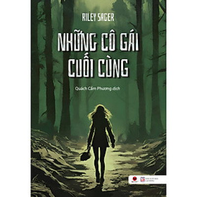 Truyện Trinh Thám Hay: Những Cô Gái Cuối Cùng