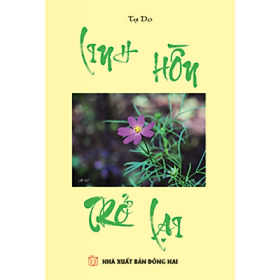 Tập Thơ Linh Hồn Trở Lại - Tự Do