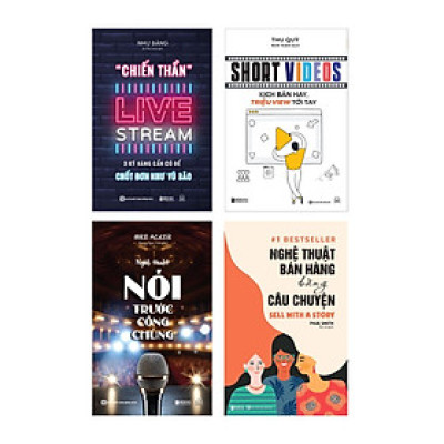 Sách - Nghệ thuật nói trước công chúng, Chiến thần livestream, Short videos, Nghệ thuật bán hàng bằng câu chuyện