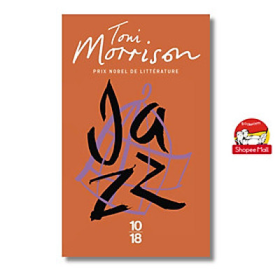 Sách - Jazz by Toni Morrison - Sách ngoại văn nhập khẩu, Tác giả đoạt giải Nobel, Bìa mềm