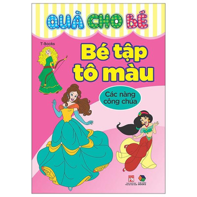 Sách - Quà Cho Bé - Bé Tập Tô Màu - Các Nàng Công Chúa
