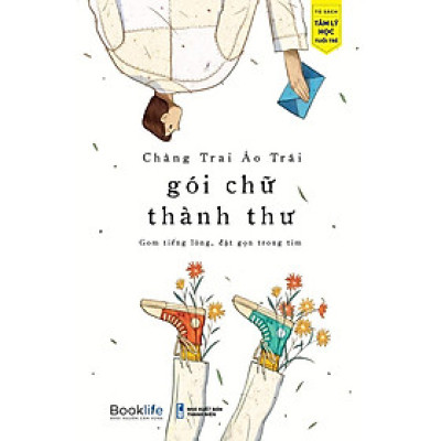 Sách  Gói chữ thành thư  Chàng trai áo trái - BẢN QUYỀN