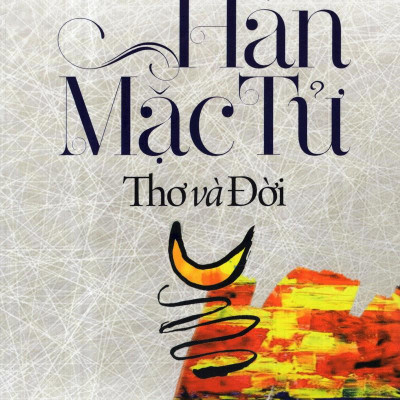 Hàn Mạc Tử - Thơ Và Đời
