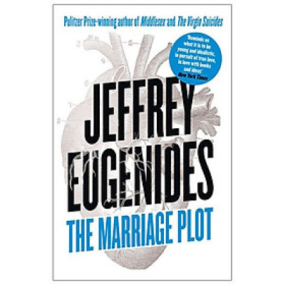 The Marriage Plot (From The Bestselling Author Of Middlesex And The Virgin Suicides)