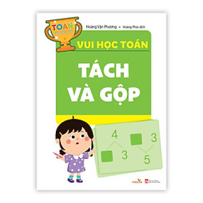 Sách cho bé - Toán Tiền Tiểu Học - Vui Học Toán - Combo 3 cuốn - Dành cho trẻ từ 4 tuổi