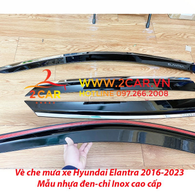 Vè che mưa xe Huynda Elantra 2016- 2021, 2022, 2023 chỉ Inox cao cấp nhất thị trường