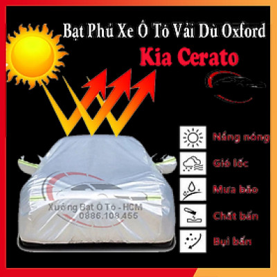 [KIA CERATO] Bạt Phủ Ô Tô Vải Dù Oxford, Tráng Nhôm Cao Cấp, Áo Trùm Bảo Vệ Xe KIA CERATO, Bạc Phủ Trùm Chống Nóng Chống Mưa, Chống Xước Xe, Bạt Của Xưởng Được May Theo Kích Cỡ Xe, Cam Kết Vừa Xe, Bền Và Đẹp Tới 2 Năm