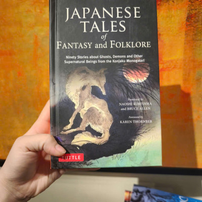 Sách - Japanese Tales of Fantasy and Folklore: Ninety Stories about Ghosts, Demons and Other Supernatural Beings from the Konjaku Monogatari/Ngoại văn chính hãng