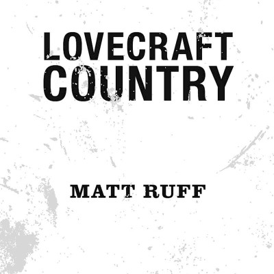 Lovecraft Country: TV Tie-In