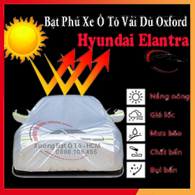 [HYUNDAI ELANTRA] Bạt Phủ Ô Tô Vải Dù Oxford, Tráng Nhôm Cao Cấp, Áo Trùm Bảo Vệ Xe HYUNDAI ELANTRA, Bạc Phủ Trùm Chống Nóng Chống Mưa, Chống Xước Xe, Bạt Của Xưởng Được May Theo Kích Cỡ Xe, Cam Kết Vừa Xe, Bền Và Đẹp Tới 2 Năm