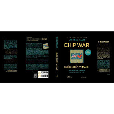 Sách Chiến Lược Kinh Doanh Đỉnh Cao: Cuộc Chiến Vi Mạch (Chip War) (Chris Miller) - Bìa Cứng